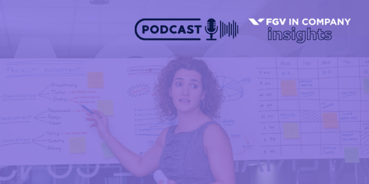 #Podcast Insights – Ep. 39 Dilemas e avanços das mulheres na gestão