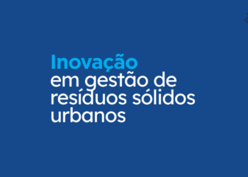 Pesquisa de Impacto – Inovação em gestão de resíduos sólidos urbanos