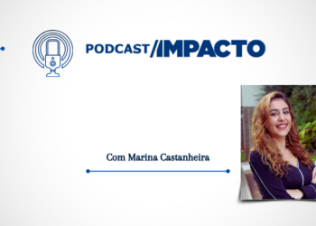#PodcastImpacto – Feminist Foreign Policy: liderança feminina e cultura política internacional