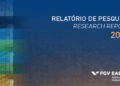 FGV EAESP lança Relatório de Pesquisa 2025